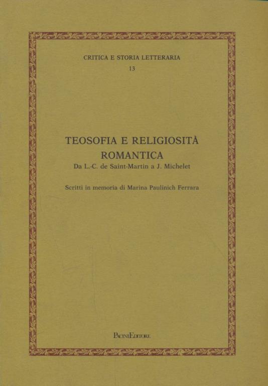 Teosofia e religiosità romantica da Saint-Martin a Michelet - copertina