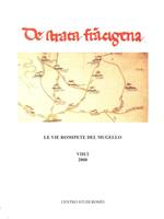 De strata francigena: Le vie romipete del Mugello VIII/2