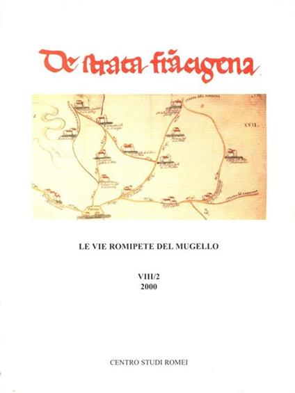 De strata francigena: Le vie romipete del Mugello VIII/2 - copertina
