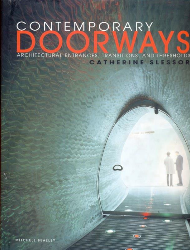 Contemporary doorways