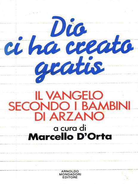 Dio ci ha creato gratis - D'Orta, Marcello D'Orta - 4