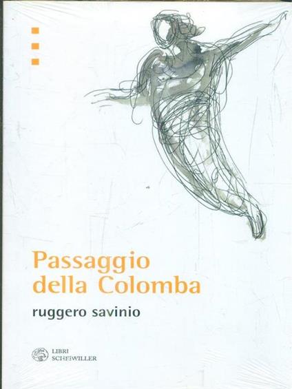 Passaggio della colomba - Ruggero Savinio - copertina