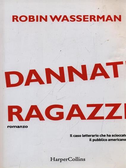 Dannate ragazze - Robin Wasserman - copertina