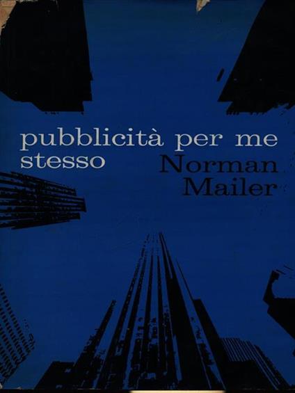Pubblicità per me stesso - Norman Mailer - copertina