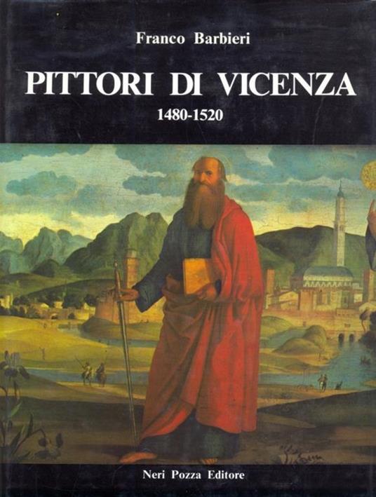 Pittori di Vicenza (1480-1520) - Franco Barbieri - copertina