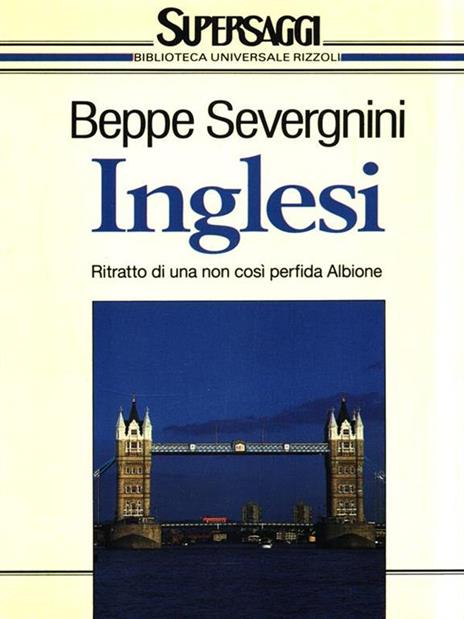 Inglesi - Beppe Severgnini - 2
