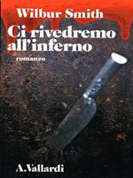 Ci rivedremo all'inferno
