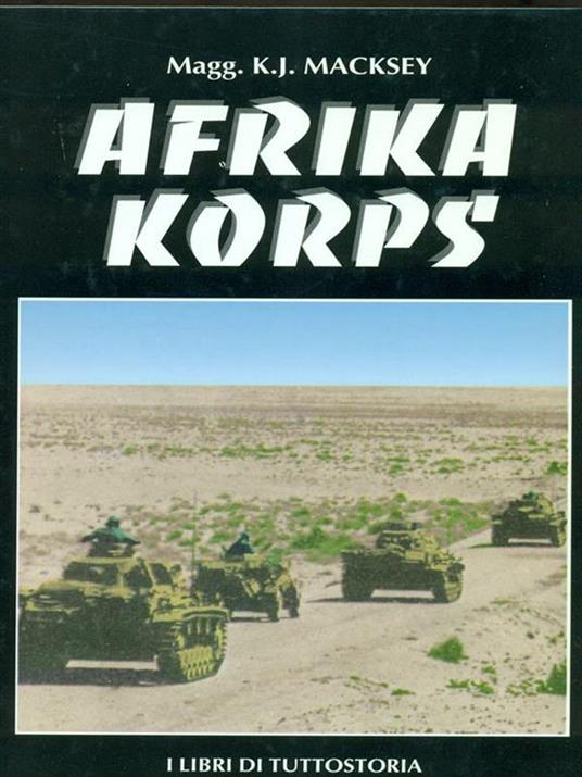 Afrika Korps - K.J. Macksey - copertina