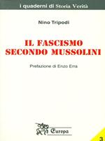 Il fascismo secondo Mussolini