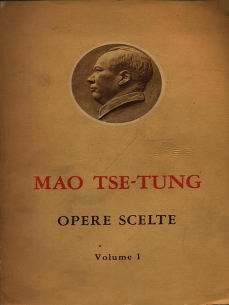 Opere scelte vol. 1 - Tse-tung Mao - copertina
