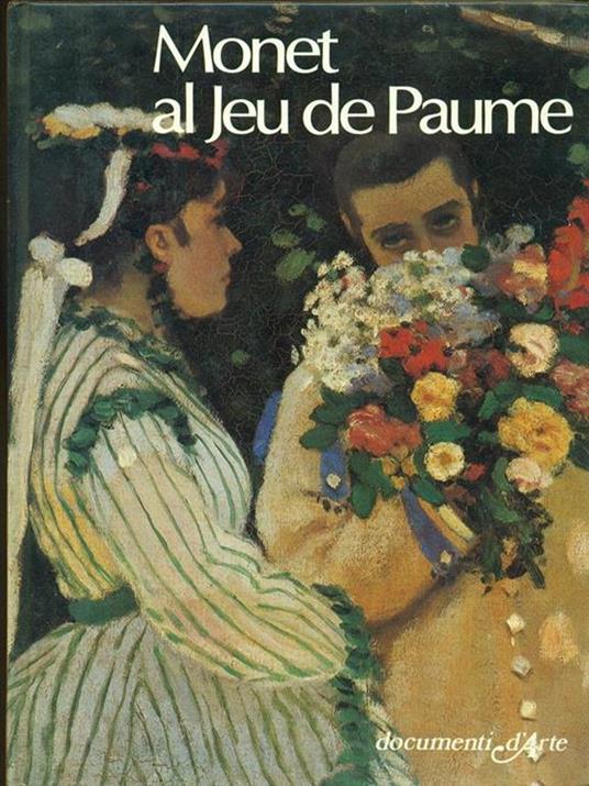 Monet al Jeu de Paume - Fortunato Bellonzi - copertina