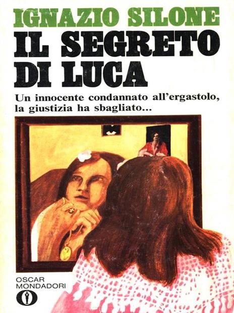 Il segreto di Luca - Ignazio Silone - 2
