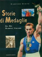 Storie di medaglie. Gli ori olimpici italiani