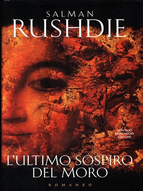 L' ultimo sospiro del moro - Salman Rushdie - 2