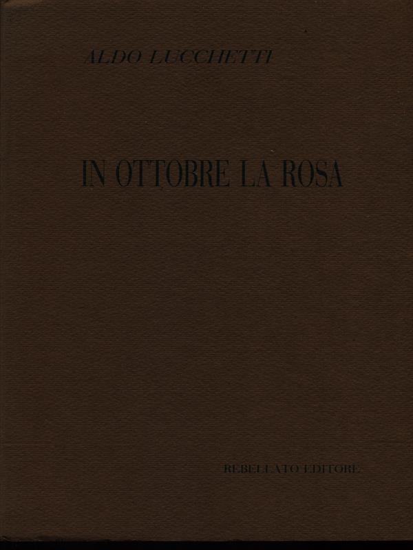 In ottobre la rosa
