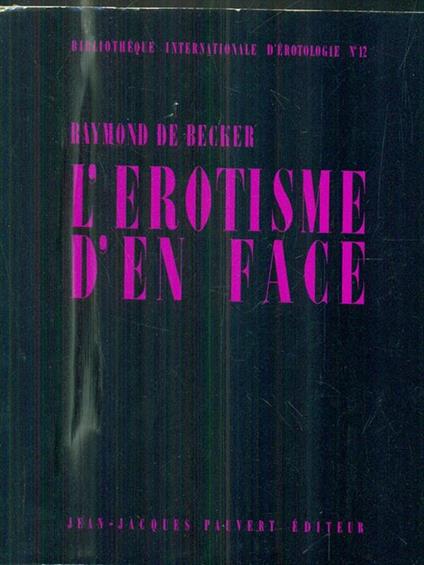L' erotisme d'en face - Raymond De Becker - copertina