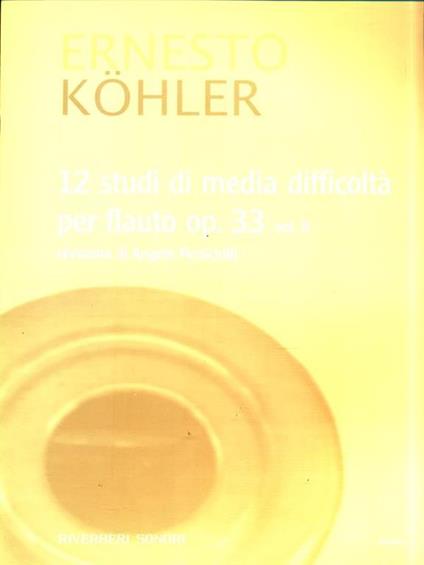 12 Studi di media difficoltà per flauto. Op 33 Vol II - Ernesto Kohler - copertina
