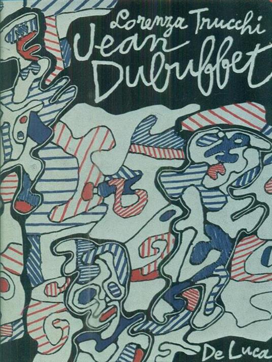 Jean Dubuffet - Lorenza Trucchi - copertina