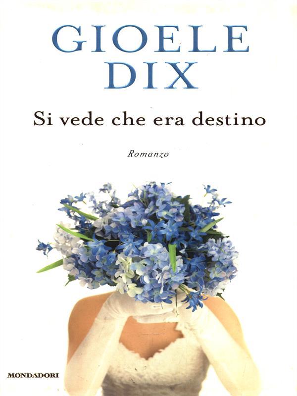 Si vede che era destino