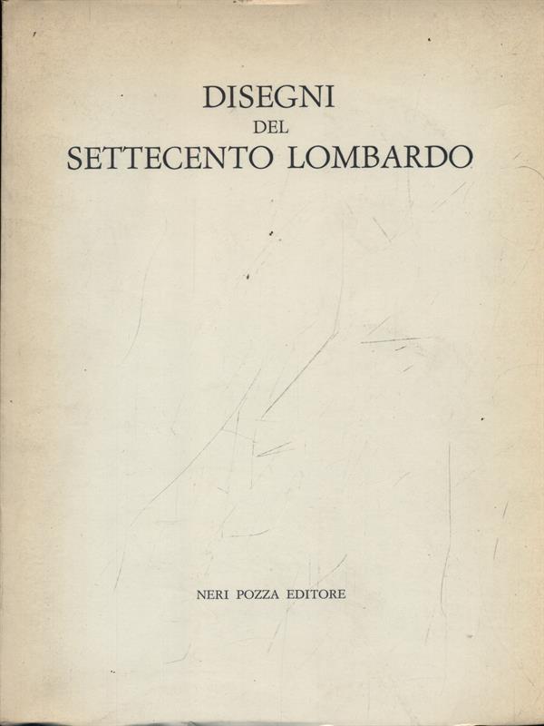 Disegni del settecento lombardo
