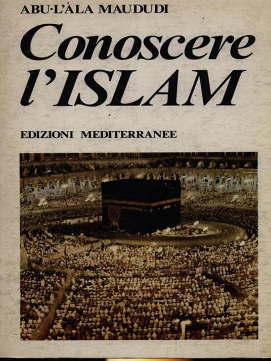 Conoscere l'Islam - Abu-L'Ala Maududi - copertina