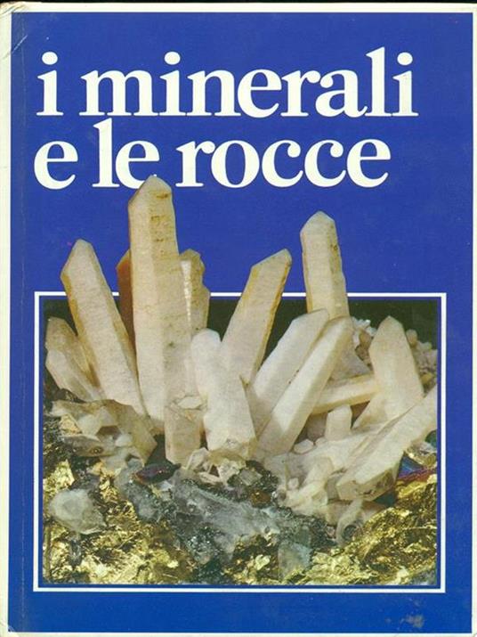 Grande enciclopedia delle rocce e dei minerali 
