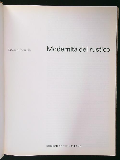 Modernità del rustico