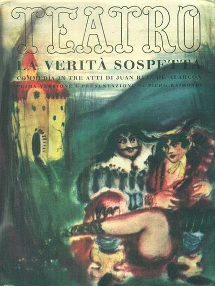 La verità sospetta - Juan Ruiz de Alarcón y Mendoza - copertina