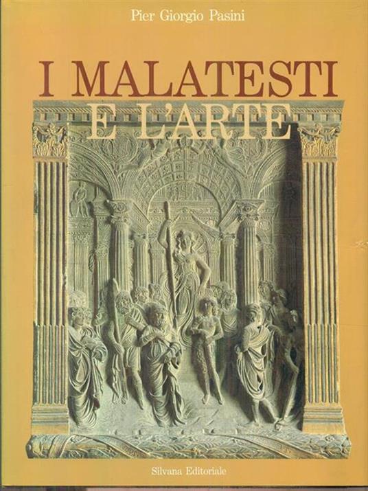 I malatesti e l'arte - P. Giorgio Pasini - copertina