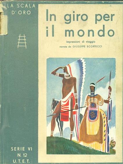In giro pel mondo - Giuseppe Scortecci - copertina