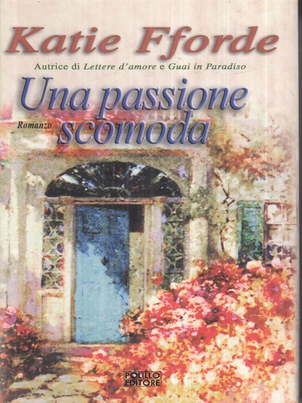 Una passione scomoda