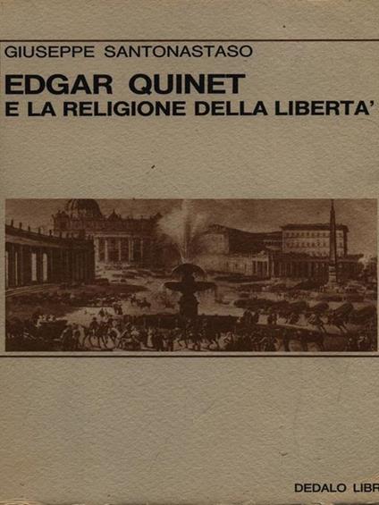 Edgar Quinet e la religione della libertà - Giuseppe Santonastaso - copertina