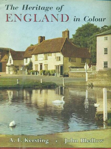 The Heritage of England in colour - A. F. Kersting,John Bledlow - copertina