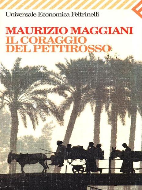 Il coraggio del pettirosso - Maurizio Maggiani - copertina