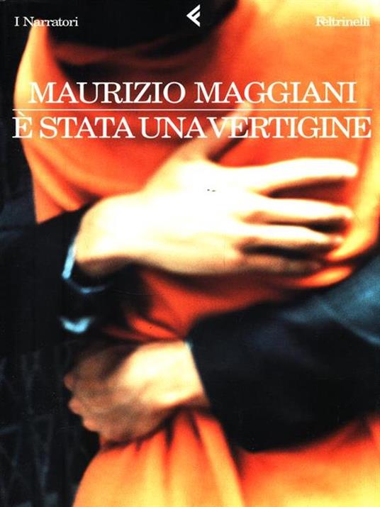 è stata una vertigine - Maurizio Maggiani - copertina