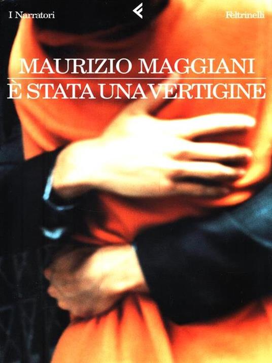 è stata una vertigine - Maurizio Maggiani - copertina