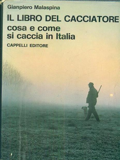 Il libro del cacciatore - Giampiero Malaspina - copertina