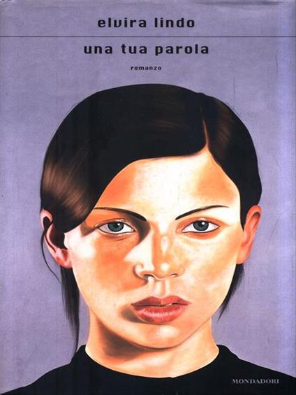Una tua parola - Elvira Lindo - copertina