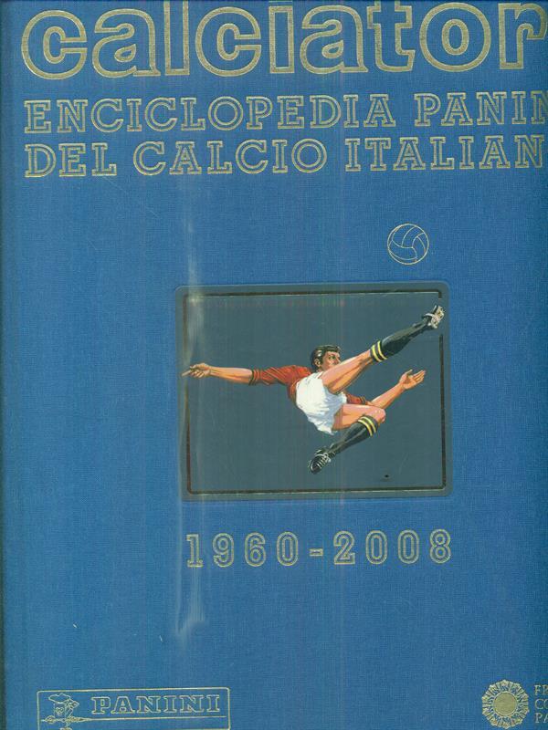 Calciatori. Enciclopedia Panini del calcio italiano 2006-2008