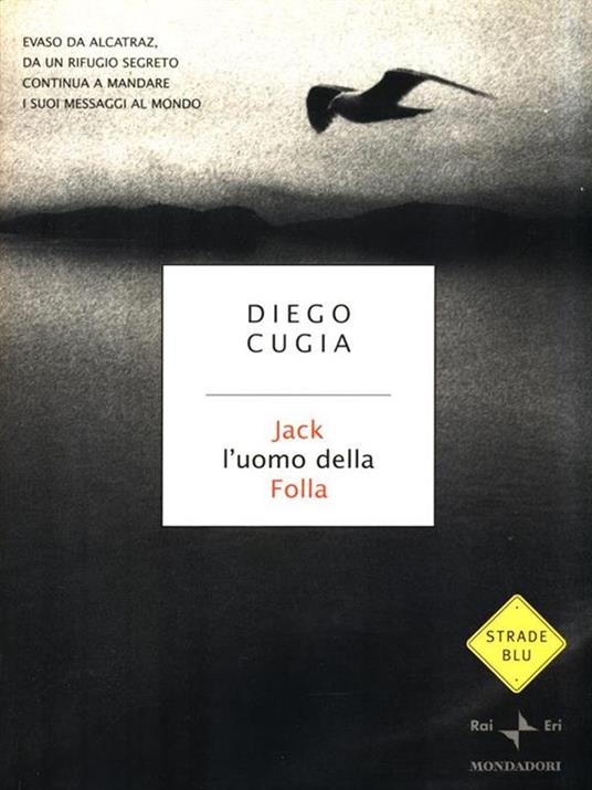 Jack l'uomo della folla. Diario di un italiano latitante - Diego Cugia - copertina