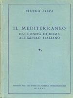 Il Mediterraneo. Dall'unità di Roma all'impero italiano