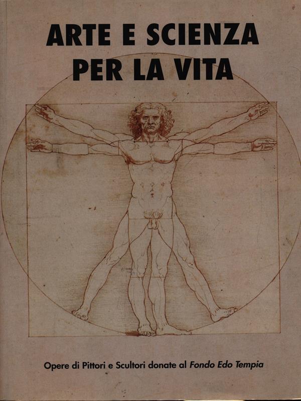 Arte e scienza per la vita