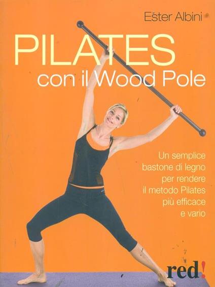 Pilates con il Wood Pole - Ester Albini - copertina