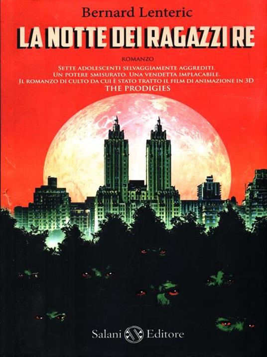 La notte dei ragazzi re - Bernard Lenteric - copertina