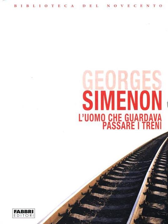 L' uomo che guardava passare i treni - Georges Simenon - copertina