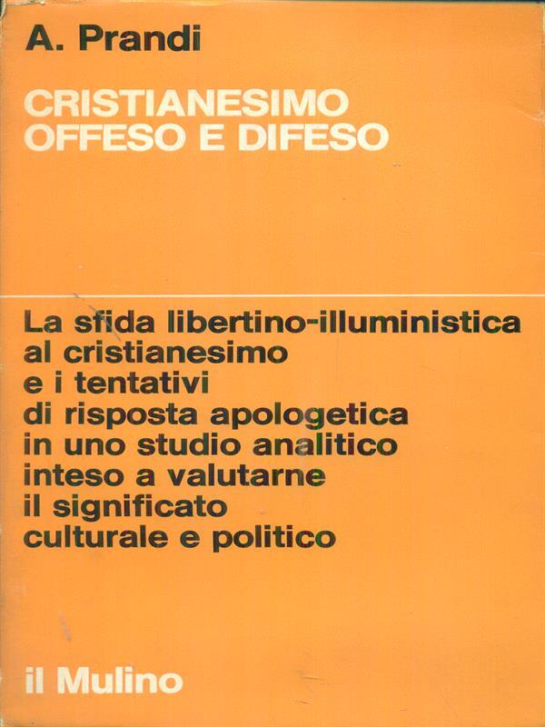 Cristianesimo offeso e difeso