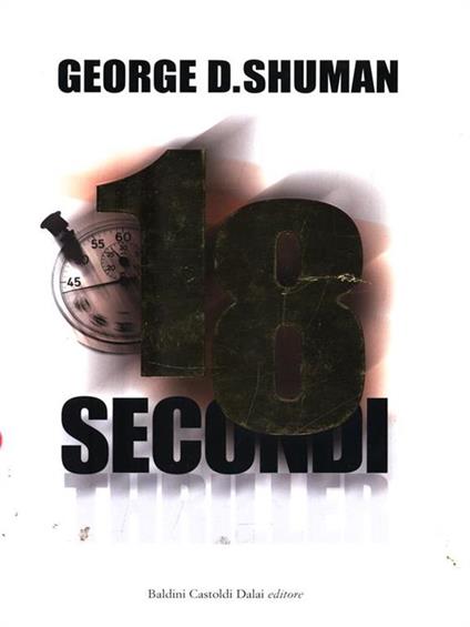 18 Secondi - George D. Shuman - copertina
