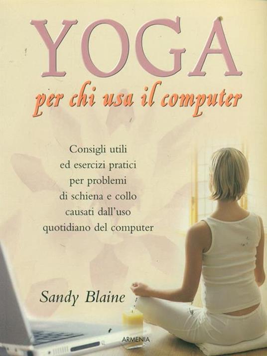 Yoga per chi usa il computer - Sandy Blaine - copertina