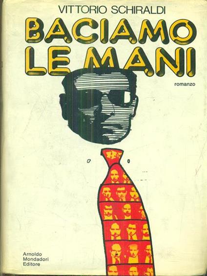 Baciamo le mani - Vittorio Schiraldi - copertina