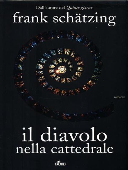 Il diavolo nella cattedrale - Frank Schätzing - copertina